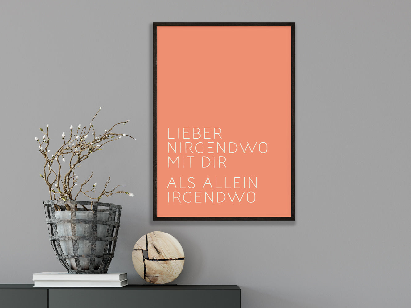 DRUCK ›Lieber nirgendwo mit Dir, als...‹ / Peach, Type Art, Wanddeko, Art Print, Poster, Retro, Wandbild, Liebe, Freundschaft, Quote