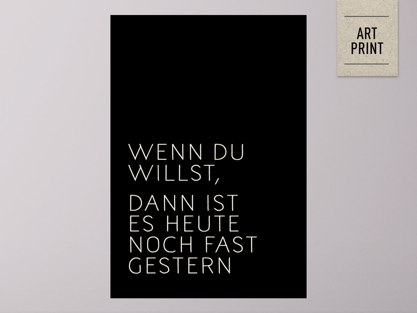 DRUCK ›Wenn du willst,...‹ / Schwarz, Type Art, Wanddeko, Art Print, Poster, Retro, Wandbild, Liebe, Freundschaft, Quote