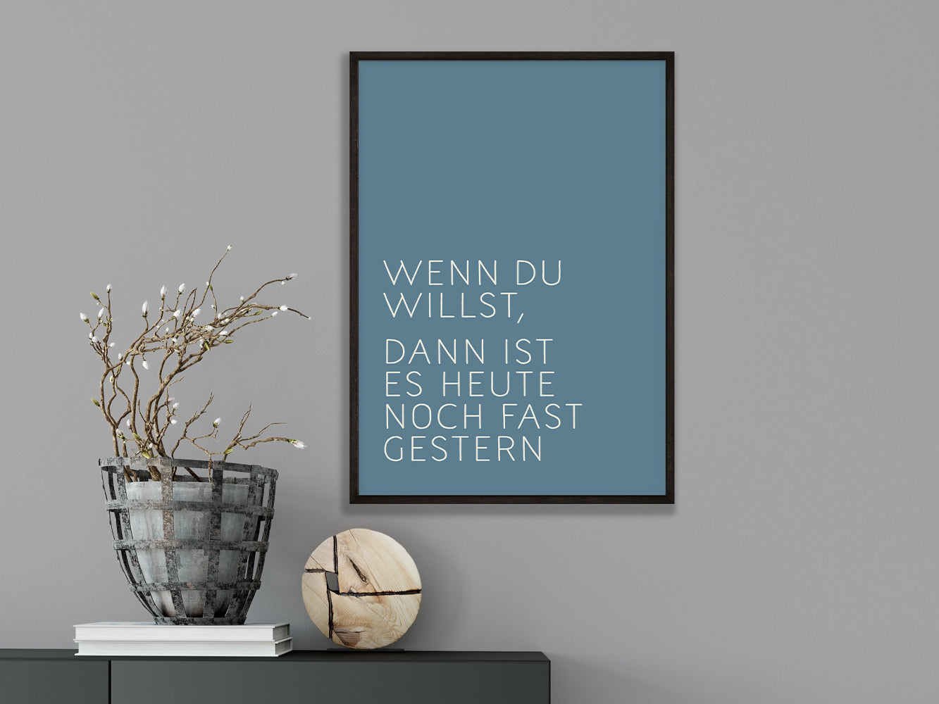 DRUCK ›Wenn du willst,...‹ / Blau, Type Art, Wanddeko, Art Print, Poster, Retro, Wandbild, Liebe, Freundschaft, Quote