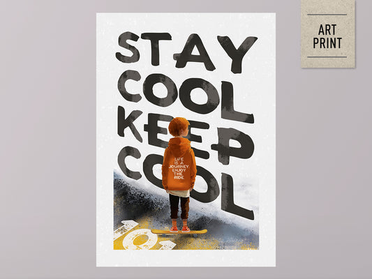 POSTER ›Skater-Boy, Stay Cool‹, Skater Typo Poster, Wanddeko, Skateboard, Illustation, Wandbild, Teenager