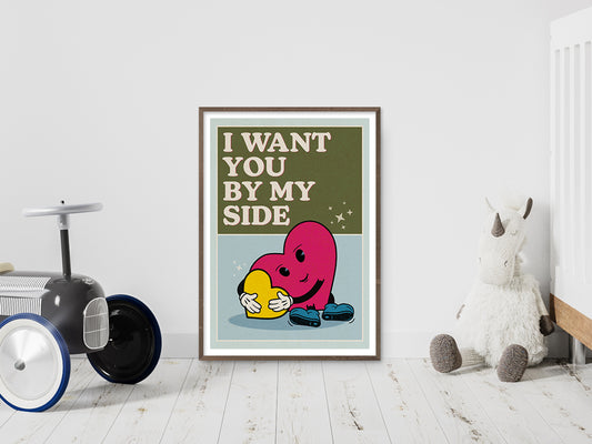 DRUCK ›I Want You By My Side‹ / Wanddeko, Art Print, Herz, Cartoon, Illustation, Retro Poster, Wandbild, Kinderzimmer