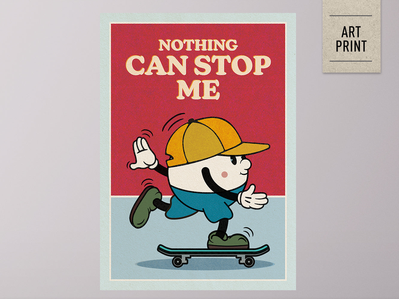 DRUCK ›Nothing Can Stop Me‹ / Wanddeko, Art Print, Skateboard, Comic, Cartoon, Illustation, Retro Poster, Wandbild, Kinderzimmer
