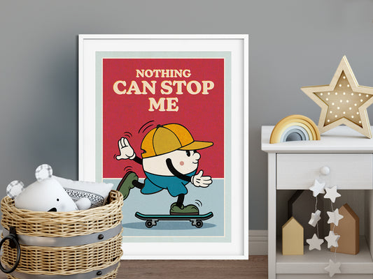DRUCK ›Nothing Can Stop Me‹ / Wanddeko, Art Print, Skateboard, Comic, Cartoon, Illustation, Retro Poster, Wandbild, Kinderzimmer