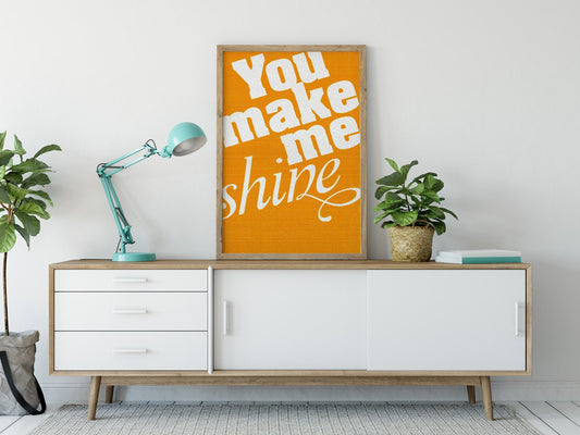 DRUCK –YOU make me SHINE–, Wandbild, Poster, Kunstdruck, Retro, Freundschaft, Hochzeit, Liebe, Typo, Liebeserklärung