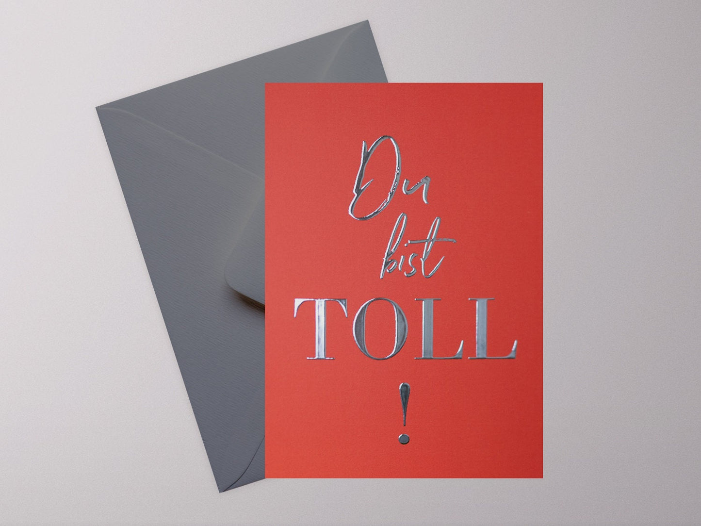 Postkarte ›DU BIST TOLL!‹, Gratulation, Liebe, Anerkennung, Heißfolienprägung in Silber, Freundschaft