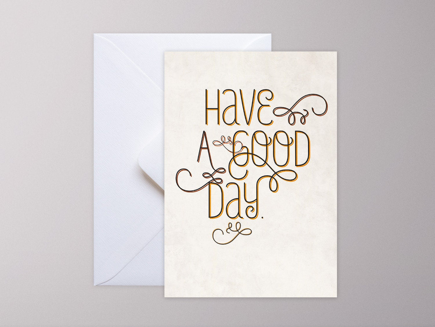 Klappkarte ›Have A Good Day‹, Typographie, Buchstaben, Karte, Grusskarte, Briefumschlag, Geschenk, Botschaft, Brief