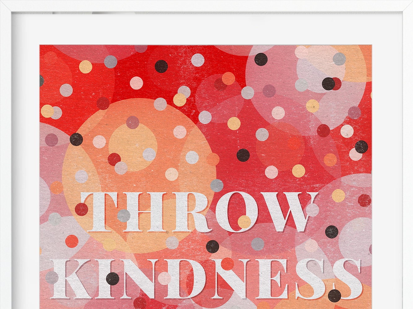 DRUCK ›throw kindness around like confetti‹ / Wanddeko, Art Print, Gastgeschenk Poster, kleines Geschenk, farbenfroh, Quote