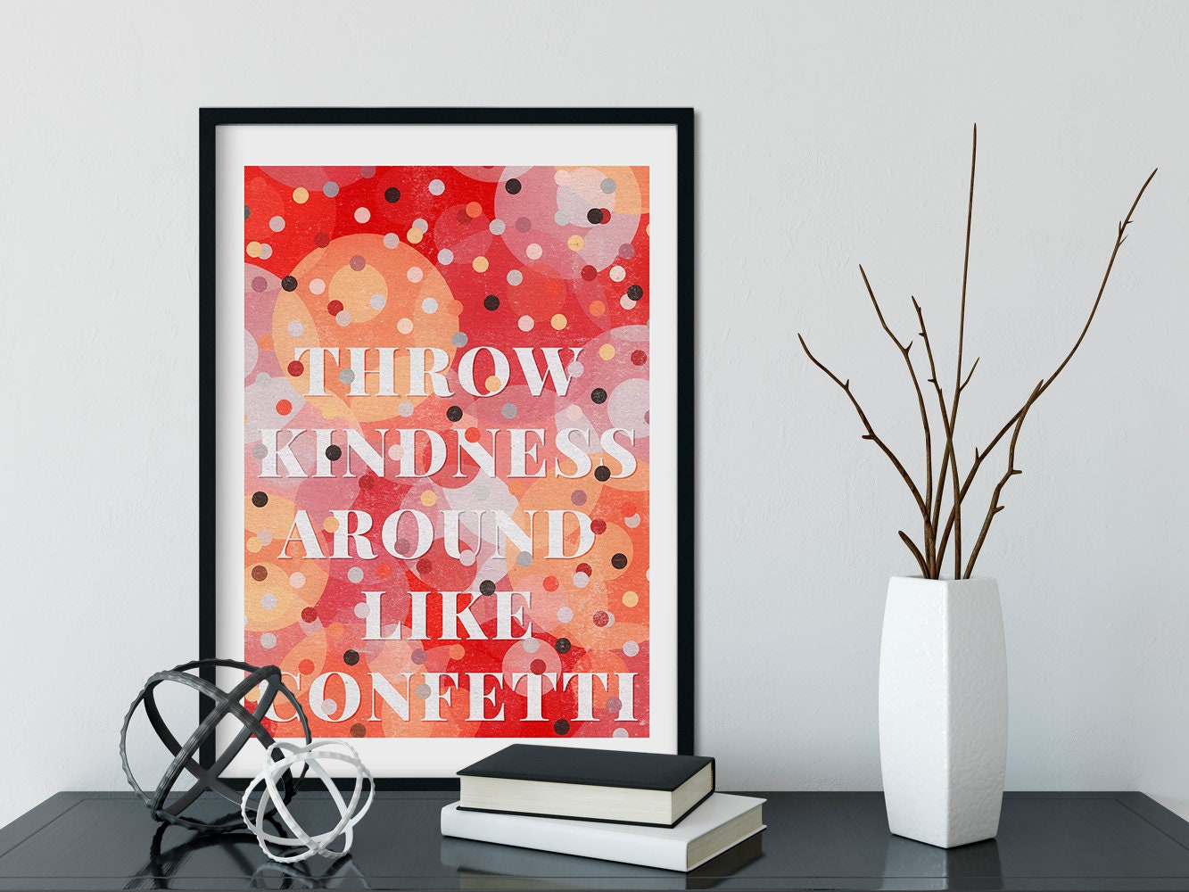 DRUCK ›throw kindness around like confetti‹ / Wanddeko, Art Print, Gastgeschenk Poster, kleines Geschenk, farbenfroh, Quote